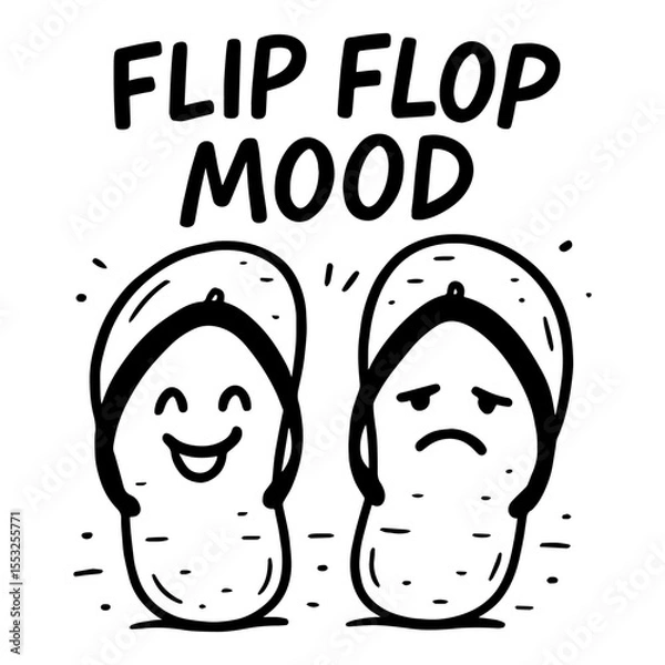 Obraz Happy and sad flip flops with “Flip Flop Mood” quote, black and white funny cartoon summer vector illustration with emotional beach vibe
