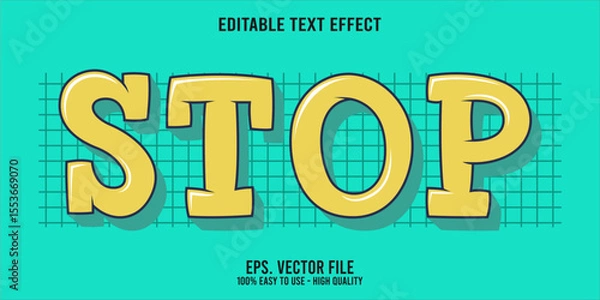 Fototapeta Editable text effect STOP word art typography illustration template style premium vector