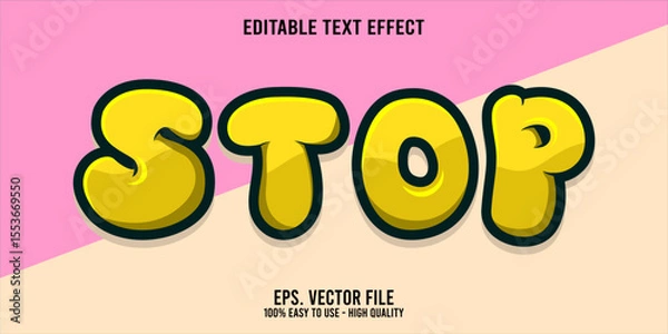 Fototapeta Editable text effect STOP word art typography illustration template style premium vector