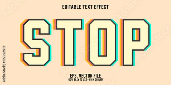 Fototapeta Editable text effect STOP word art typography illustration template style premium vector
