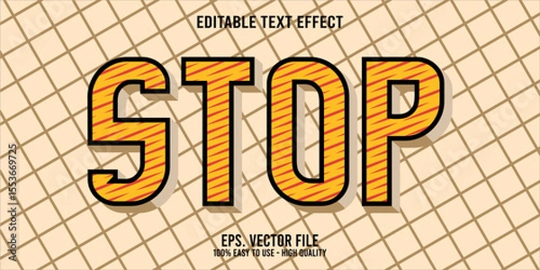 Fototapeta Editable text effect STOP word art typography illustration template style premium vector