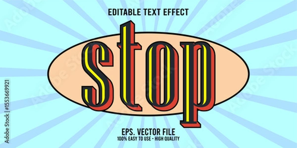 Fototapeta Editable text effect STOP word art typography illustration template style premium vector