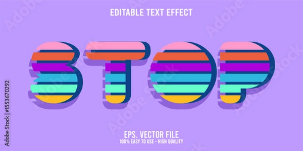 Fototapeta Editable text effect STOP word art typography illustration template style premium vector