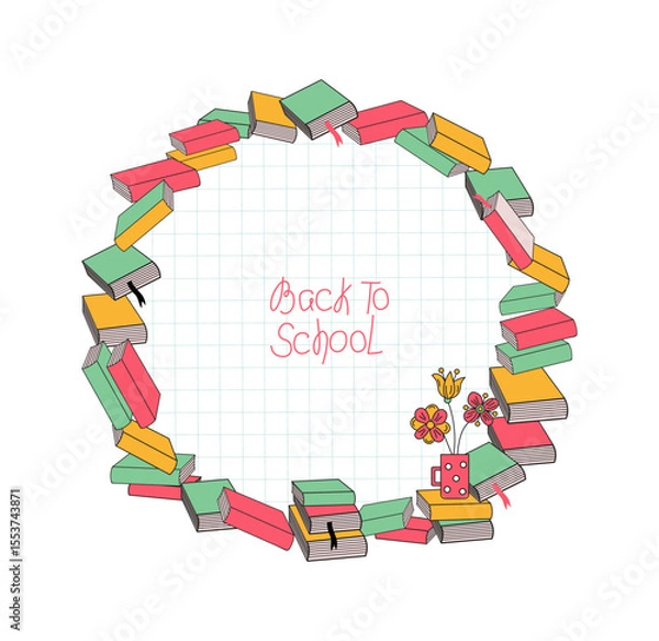 Obraz Stack books, mug, bouquet flowers. A sheet of notebook paper in a cage. Banner, frame with space for text. Slogan Back to school. A love of reading, literature and learning. Day of Knowledge.
