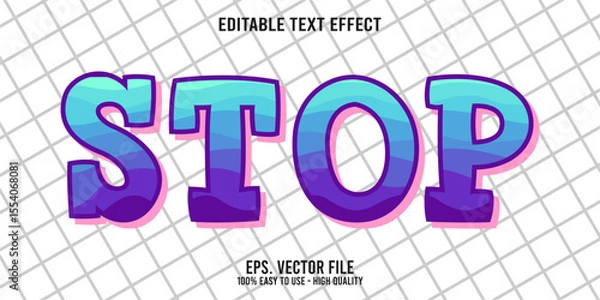 Fototapeta Editable text effect STOP word art typography illustration template style premium vector