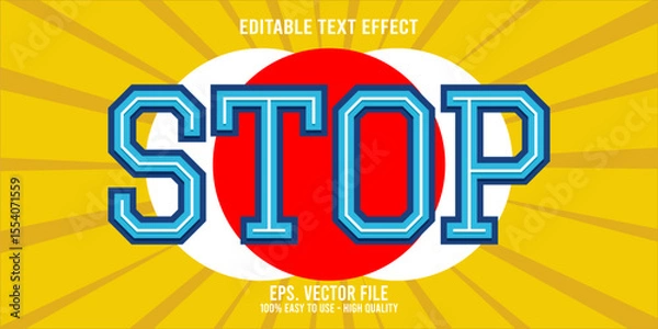 Fototapeta Editable text effect STOP word art typography illustration template style premium vector