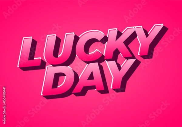 Fototapeta Lucky Day text effect Typography Design