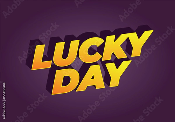 Fototapeta Lucky Day text effect Text Design
