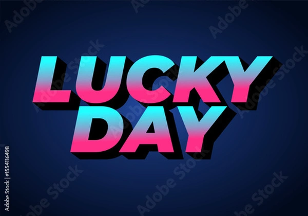 Fototapeta Lucky Day text effect Typography Design