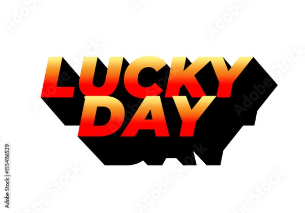 Fototapeta Lucky Day text effect Typography Design