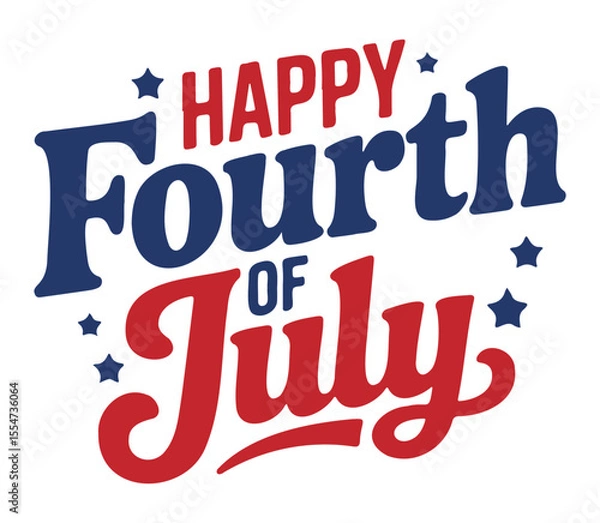 Obraz Happy Fourth of July Mixed Font Lettering  USA Patriotic Holiday Greeting with Stars
