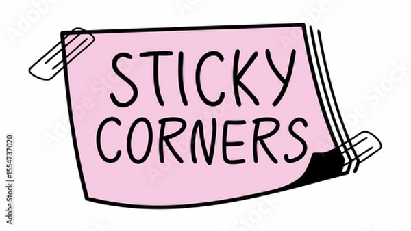 Obraz Illustration of a pink sticky note with the words sticky corners and two paper clips attached to it