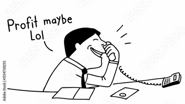 Obraz Man on the phone with a tie and shirt says profit maybe lol with a phone and papers on the desk drawn
