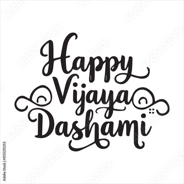 Fototapeta Happy Vijaya Dashami Calligraphy Design,Elegant Vijaya Dashami Typography Vector,Handwritten Happy Vijaya Dashami Greeting,Black and White Vijaya Dashami Lettering Art,Festive Vijaya Dashami Text