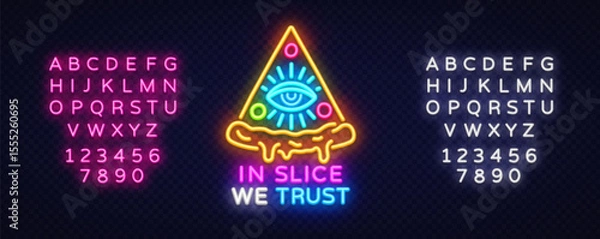 Fototapeta Pizza neon sign, triangle slice with eye. Vector illustration with glowing text IN SLICE WE TRUST and neon alphabet set on dark transparent background.