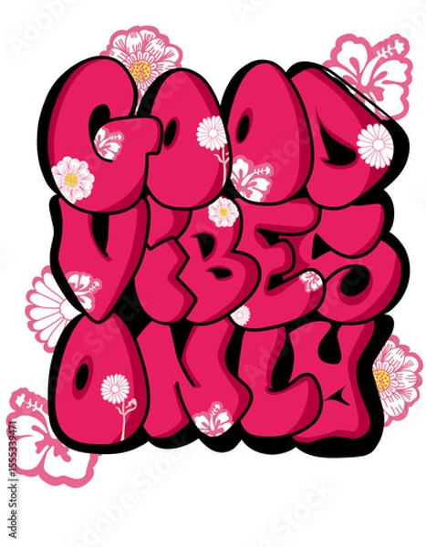 Obraz "good vibes only" vector, vector for screen printing clothes and others