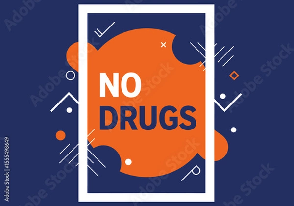 Fototapeta Rectangular graphic NO DRUGS text in whiteblue orange splash design white border blue background with abstract shapes