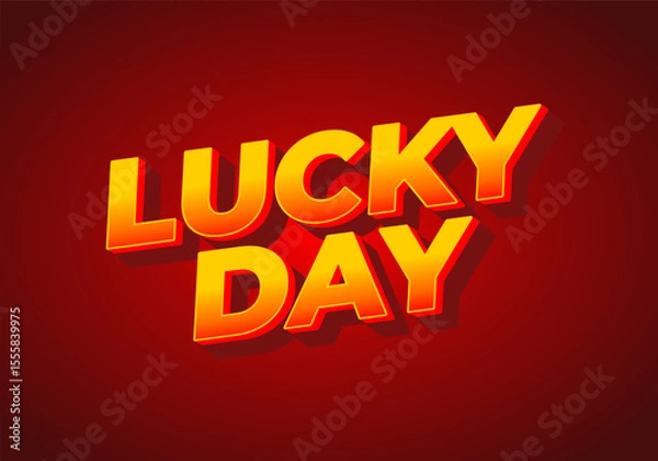 Fototapeta Lucky Day text effect Text Design