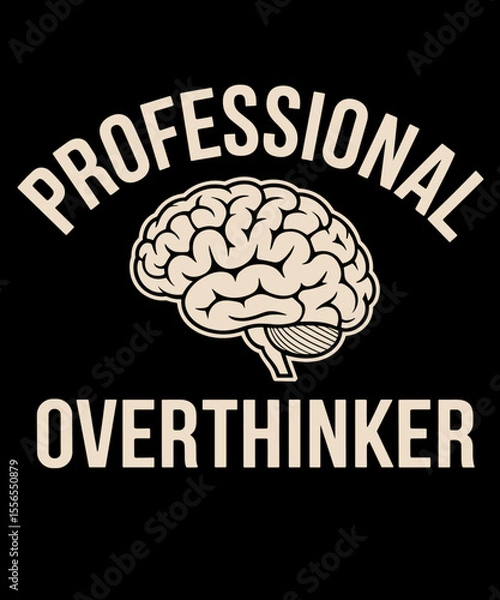 Obraz Professional Over thinker