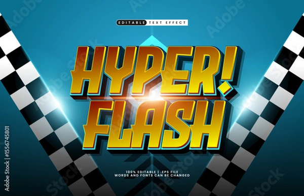 Obraz hyper flash editable text effect with a fast and speed text effect
