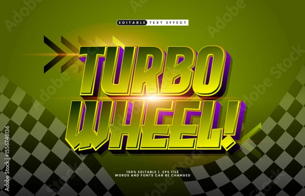 Obraz turbo wheel editable text effect with a fast and speed text effect