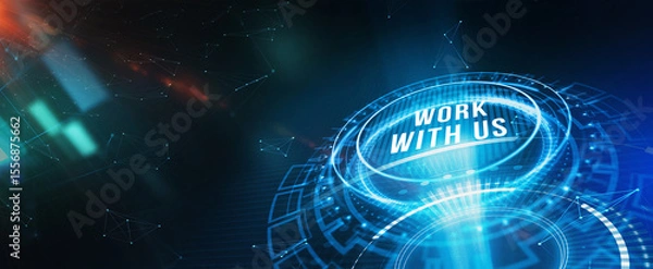 Fototapeta WORK WITH US. Business, Technology, Internet and network concept. 3d illustration