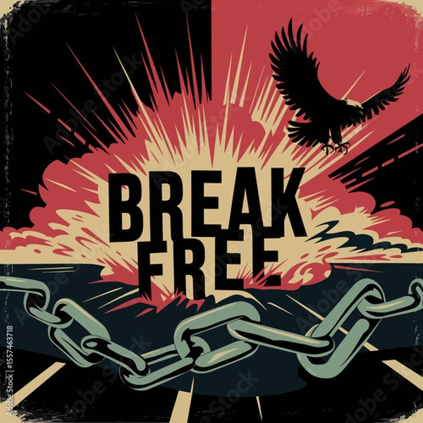 Fototapeta Break free from chains symbolizing liberation and freedom with an eagle soaring above an explosive background