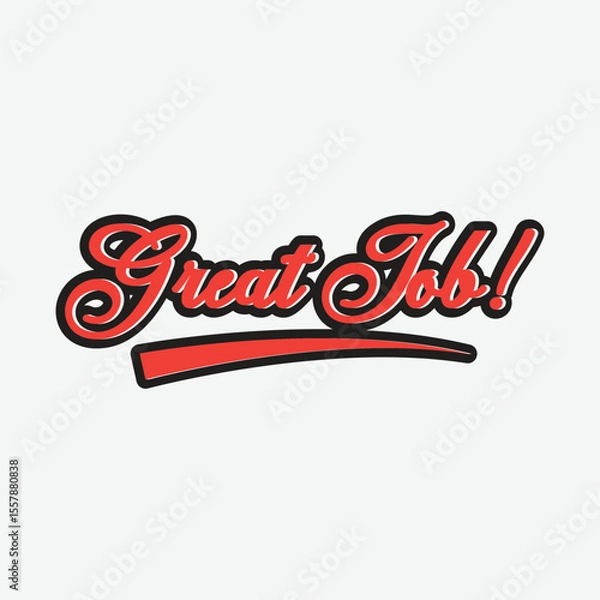 Obraz Creative typography design: great job illustration