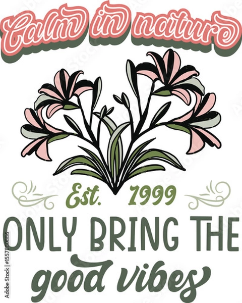 Obraz Calm nature typography design with flowers