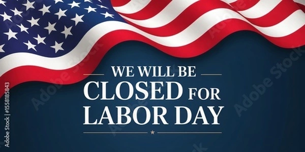 Obraz We Will Be Closed For Labor Day America First Theme