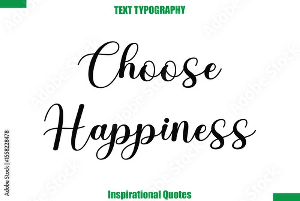 Obraz Choose Happiness Vector Inspirational Travel Typography Text