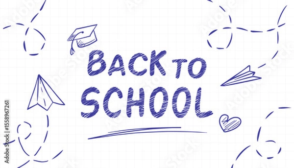 Fototapeta Horizontal Back to School banner on a notebook page, hand-drawn in a scribble style. Children Welcome to School banner. Template for website header, flyer, school sale, and poster.