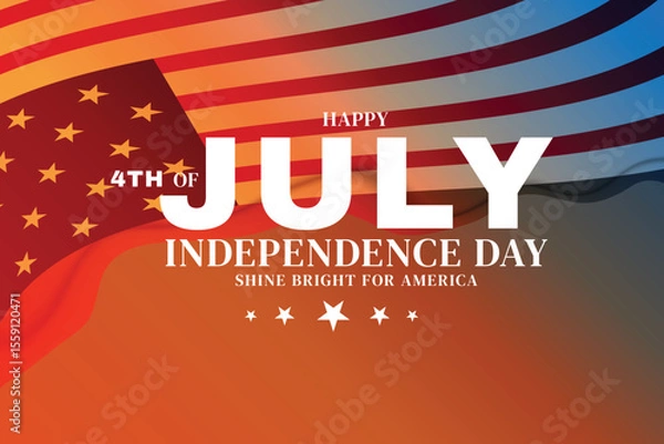 Fototapeta Dynamic 4th of July Poster with Flag Background and Shine Bright Message