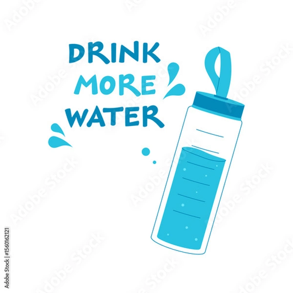 Fototapeta Flat illustration of a water bottle with the text “Drink More Water.” Health and hydration reminder. Perfect for wellness, fitness, and lifestyle design.