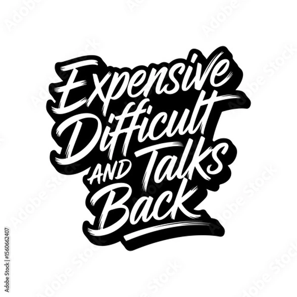 Fototapeta Expensive Difficult and Talks Back. Vector Design Isolated on White Background