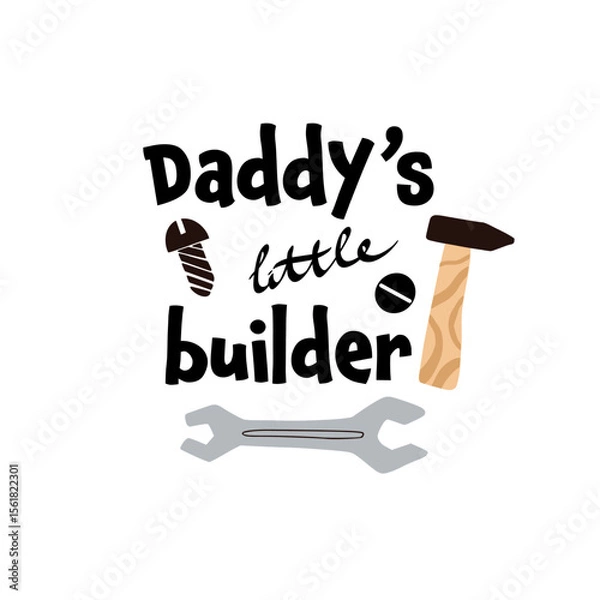 Fototapeta This kids t-shirt features a playful design with cartoon work tools and the amusing quote Daddy's little builder, perfect for children who love to build and create.