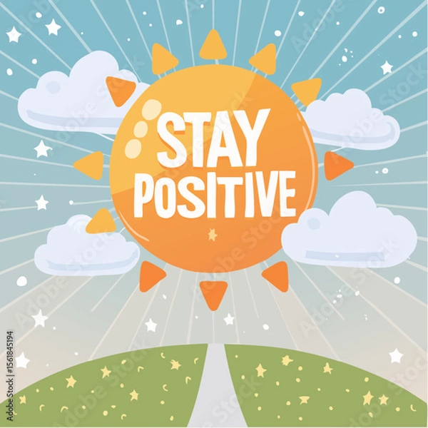 Fototapeta Vector illustration of “Stay Positive” with hand-drawn sun, clouds, and sparkles