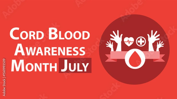 Obraz Cord Blood Awareness Month July web vector banner design illustration