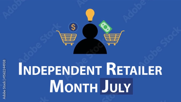 Obraz Independent Retailer Month July web vector banner design illustration