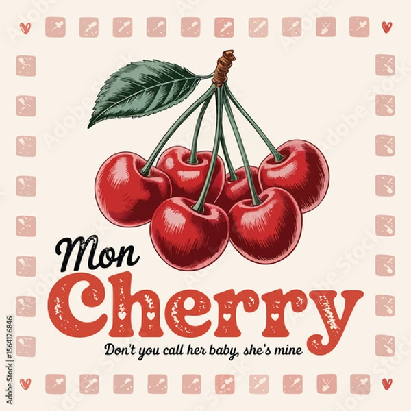 Fototapeta Attractive design featuring a bunch of red cherries and the phrase "Mon Cherry," is perfect for creating appealing stickers, logo design, or themed decorations.