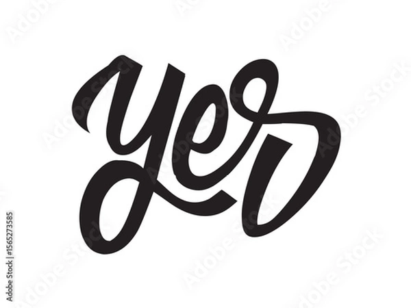Fototapeta Vector isolated lettering word YES text hand written marker style colorless black symbol icon logo infographics on a white background simple minimal graphic element