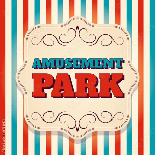 Fototapeta Striped background poster with amusement park lettering and decorative vintage frame. Template for fun fair or theme park ads. Vector illustration
