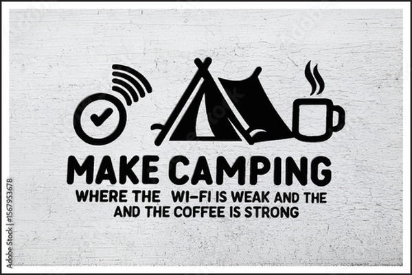 Fototapeta Brew and Breathe,
Tents, Trails, and Coffee Tales,
Disconnect to Reconnect,
Caffeinated Camping Vibes
