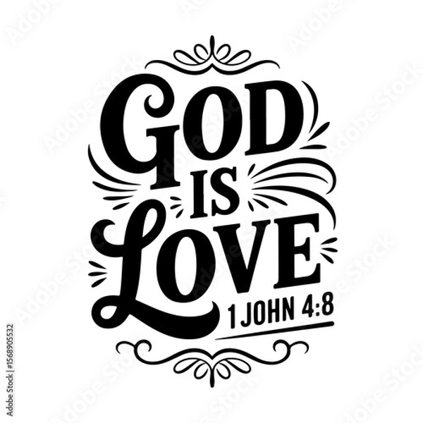 Fototapeta God is love – 1 John 4:8. Vector Design Isolated on White Background