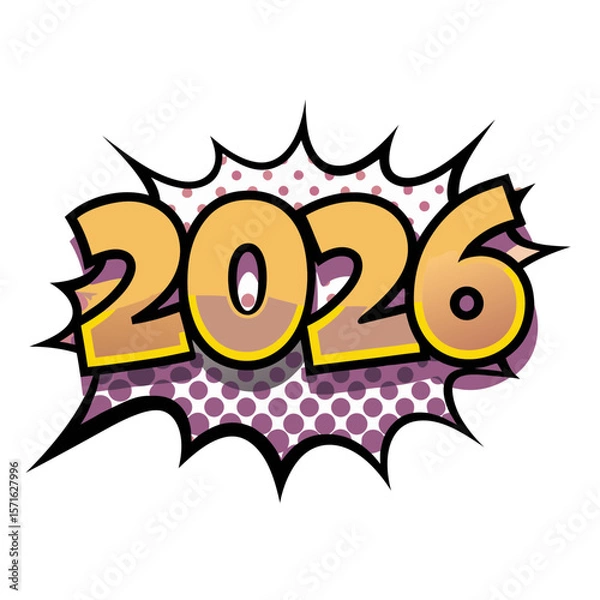 Fototapeta Bold 2026 text in comic book style with pop art background, isolated vector image on transparent background  