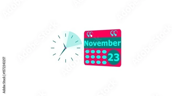 Fototapeta November month 23 date calendar icon and cyan color clock 4k illustration. Digital calendar month concept design on White background.