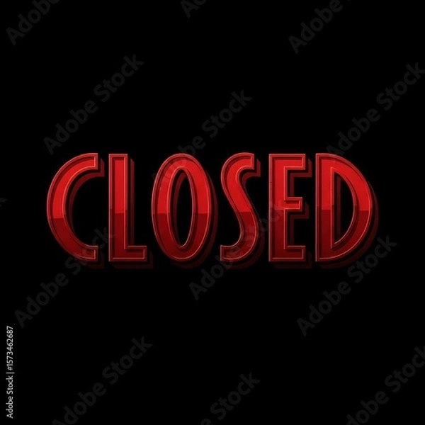 Fototapeta Red word closed, in a bold 3D style with shadow. Concept of business closure, unavailability, or restricted access and shopping.