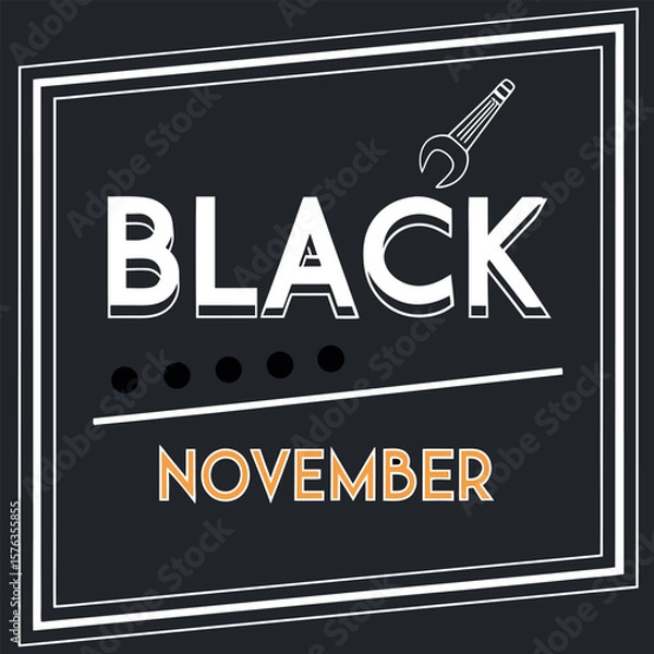 Fototapeta Black november text with wrench graphic and decorative lines
