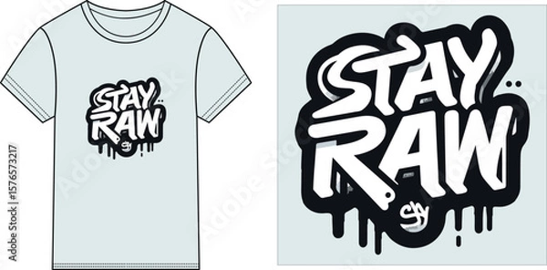 Obraz Stay Raw t-shirt design vector illustration