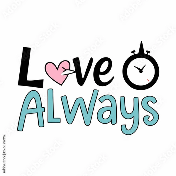 Fototapeta typography  design of love always